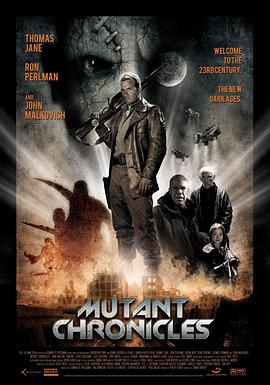 每日吃瓜爆料《变异编年史 Mutant Chronicles》免费在线观看
